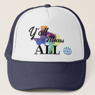 CISV Austin "Y'all Means All" Trucker Hat