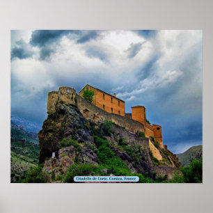 Citadelle de Corte, Corsica, France Poster