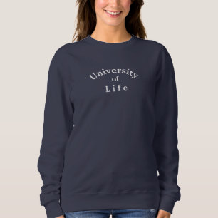Citation de l'Université de la vie Sweatshirt bleu