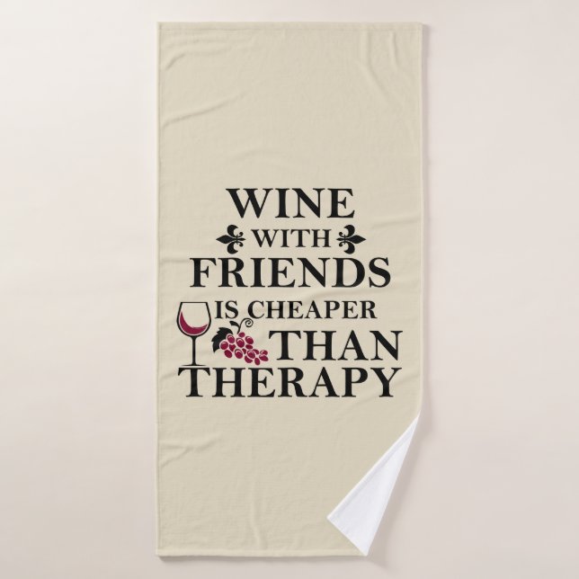 citation de vin drôle pour les amis (Serviette de bain)