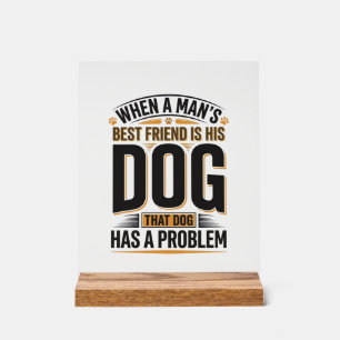 Citation drôle de chien quand le meilleur ami d'un