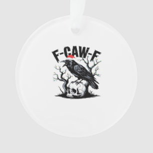 Citation drôle essentielle F-Caw-F