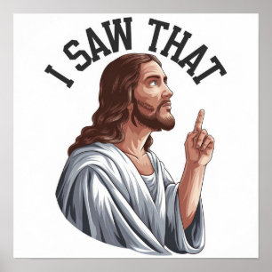 Citation drôle Jésus Meme J'ai vu ça Poster chréti