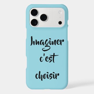 Citation Française Imaginer c'est choisir