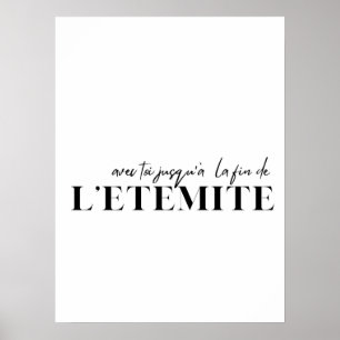 Citation française. Poster "Avec toi jusqu'à l'éte