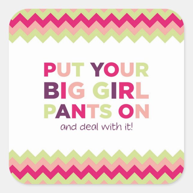 Citation Grosse Fille Pantalon - Sticker (Devant)