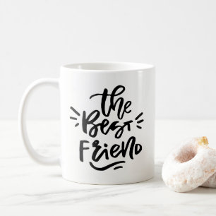 Citation Lettrée Main Noire Le Meilleur Ami Mug