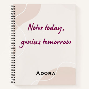 Citations de cahier – « Notes aujourd'hui, génie d