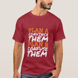 Citations de T-shirts amusantes les convaincre ou