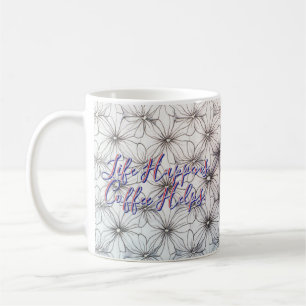 Citations factuelles Mug   La Vie Arrive. Café Aid