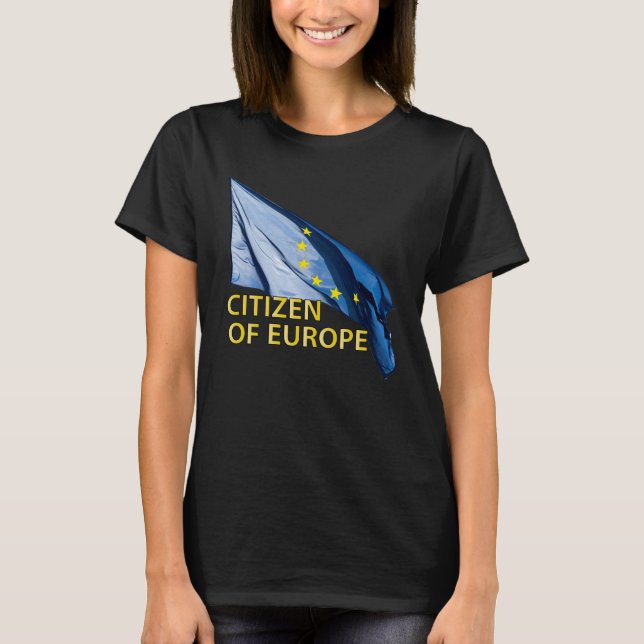 Citizen of Europe T-Shirt (Front)