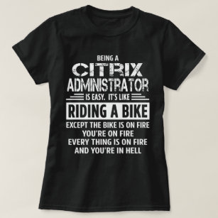 Citrix Administrator T-Shirt