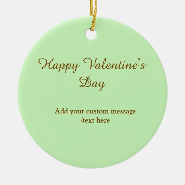 Citrus green brown happy Valentine's day simple  Ceramic Ornament (Front)