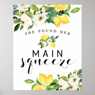 Citrus Lemon She Found Her Main Squeeze Sign 8x10"