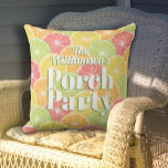Citrus Slices Porch Party Outdoor Pillow<br><div class="desc">Stylish outdoor fabric pillows feature your family name and the words "Porch Party" on a background of orange, lemon, lime and grapefruit slices. Fun for summer decor accents. MATCHING items in our store.</div>