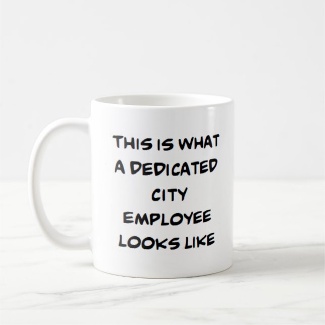 city employee, dedicated coffee mug (Left)