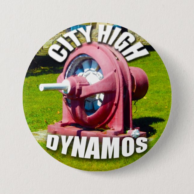 CITY HIGH DYNAMOS 3 INCH ROUND BUTTON (Front)