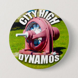 CITY HIGH DYNAMOS 3 INCH ROUND BUTTON