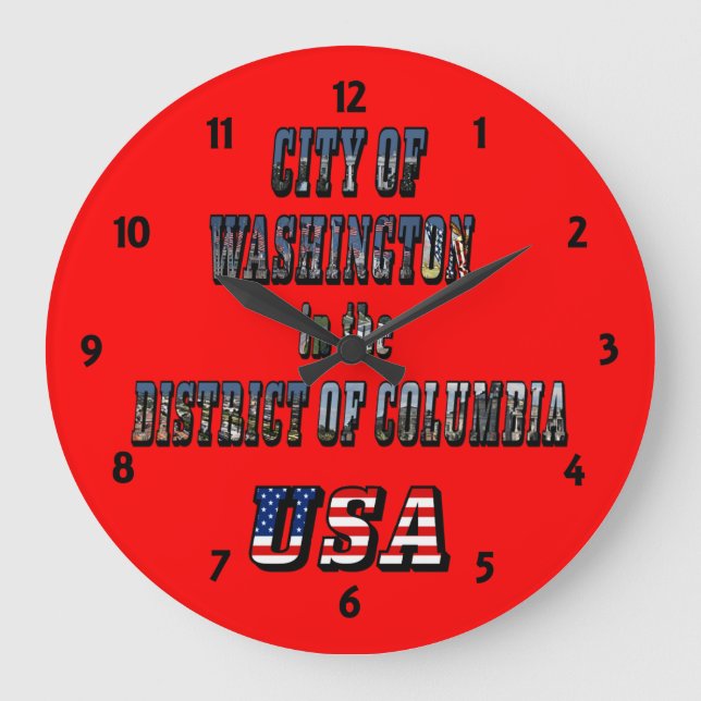 City of Washington in the District of Columbia USA Large Clock (Front)