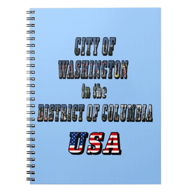 City of Washington in the District of Columbia USA Notebook (Front)