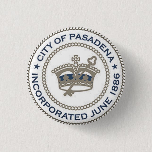 City Seal of Pasadena, California 1 Inch Round Button (Front)