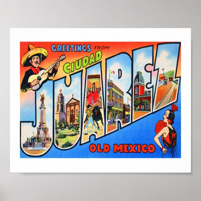 Ciudad Juarez Old Mexico Poster (Front)