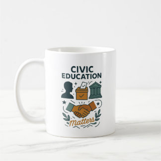 Civic Education Matters  Coffee Mug