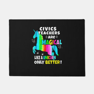 Civics Teachers Are Magical Like a Unicorn Civics  Doormat