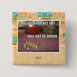 Civil Disobedience Cat 2 Inch Square Button