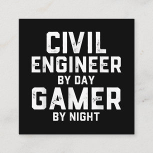 Civil Engineer By Day Gamer By Night Cute Engineer Square Business Card