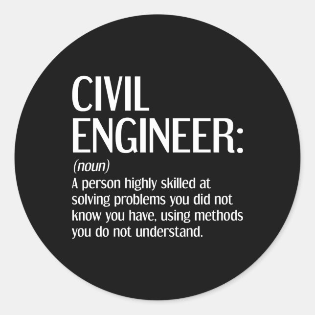 Civil Engineer Definition Civil Engineering Classic Round Sticker (Front)