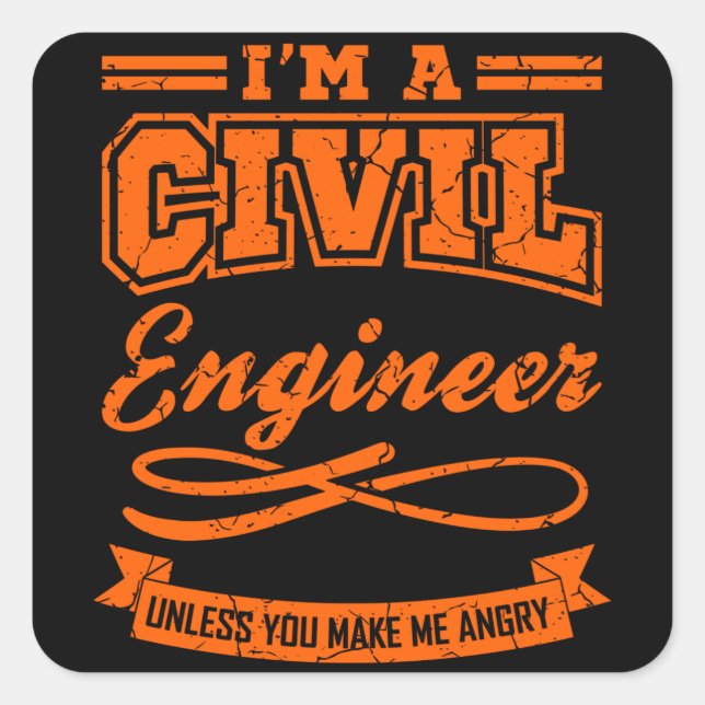 Civil Engineer Funny Engineering Graduation Degree Square Sticker (Front)