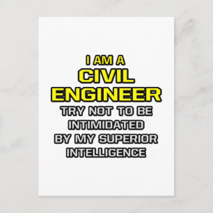 Civil Engineer...Superior Intelligence Postcard