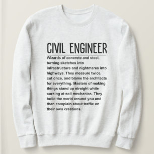 Civil engineer sweatshirt