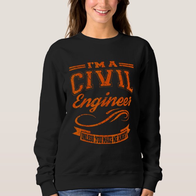Civil Engineering  Civil Engineer Graduation Sweatshirt (Front)