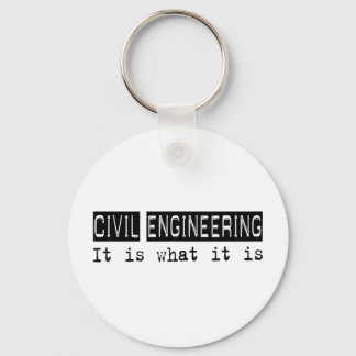 Civil Engineering It Is Keychain