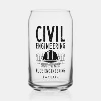 Civil Engineering Way Better Than Rude Personalize