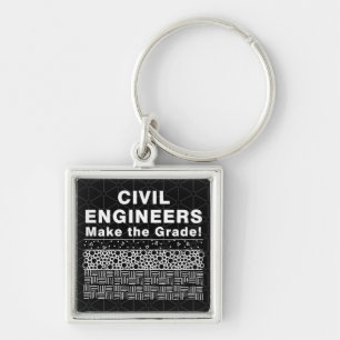 Civil Engineers Make The Grade Keychain