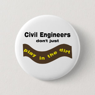 Civil Engineers Play 2 Inch Round Button