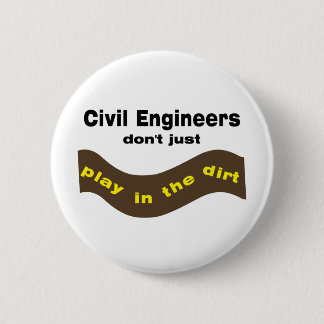 Civil Engineers Play 2 Inch Round Button