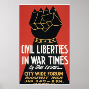 Civil Liberties in War Times Poster