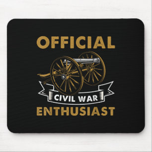 Civil War Enthusiast History Buff Historian Mouse Pad