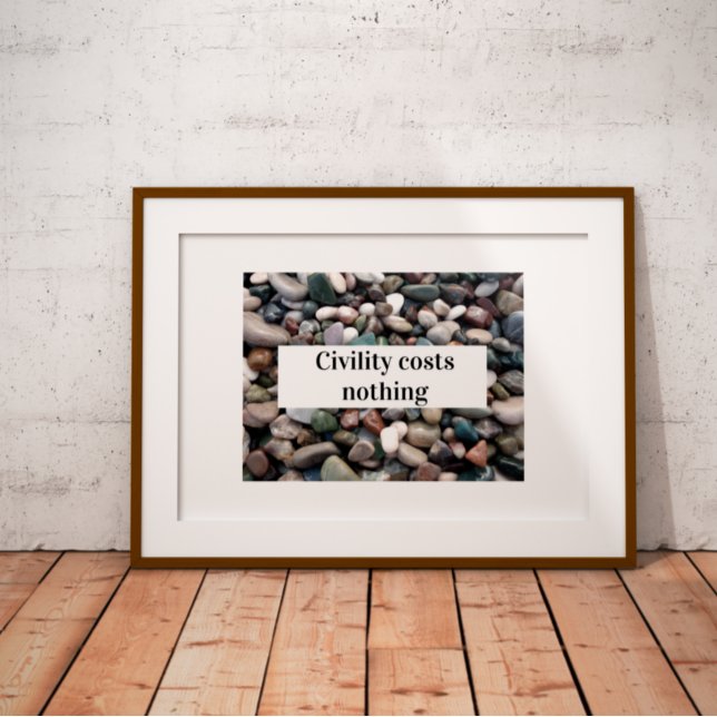 Civilité ne coûte rien poster proverbe (Créateur téléchargé)