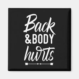 Ck And Body Hurts Shirt Funny Yoga Gym Workout Bod Magnet
