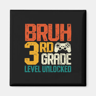Ck To School 3rd Grade Gamer Bruh 3rd Grade Level  Magnet