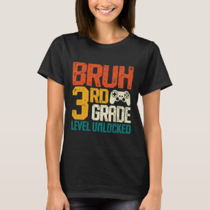 Ck To School 3rd Grade Gamer Bruh 3rd Grade Level T-Shirt
