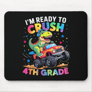 Ck To School Boys Dinosaur I'm Ready To Crush 4th  Mouse Pad