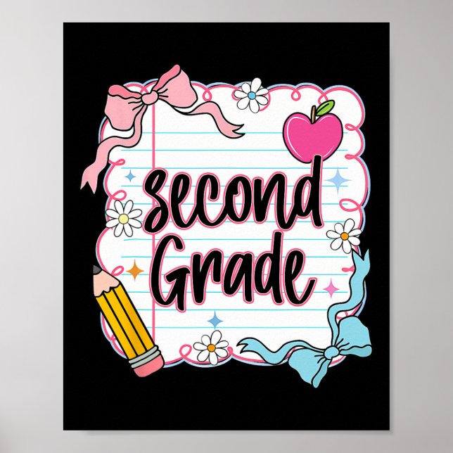 Ck To School Coquette Preppy Second Grade First Da Poster (Front)