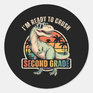 Ck To School Dinosaur Boy I'm Ready To Crush Secon Classic Round Sticker