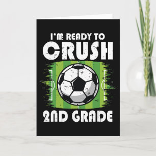 Ck To School First Day Of 2nd Grade Soccer Boys Ki Card
